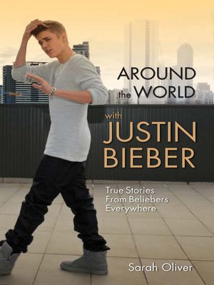 cover image of Around the World with Justin Bieber